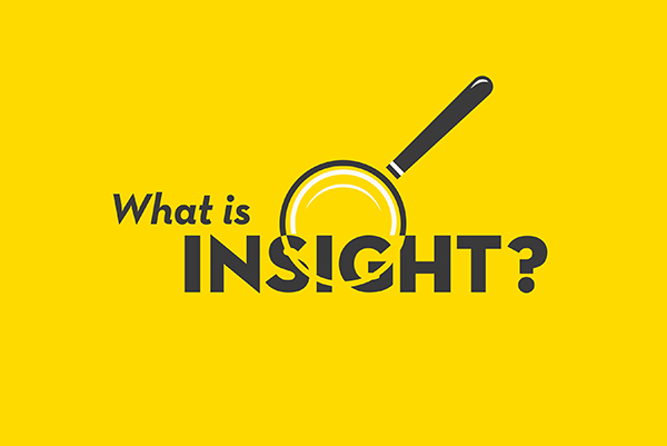 What Is Insight? The 5 Principles of Insight Definition - Thrive ...