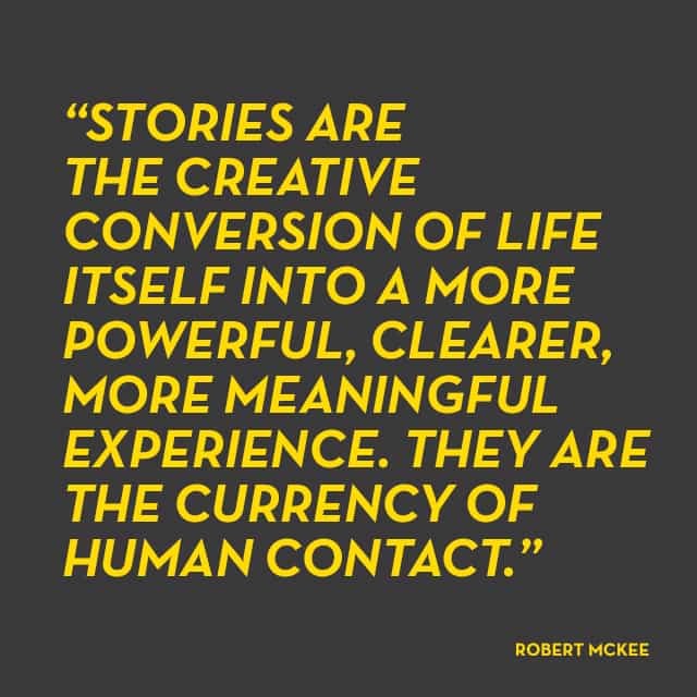 storytelling is the currency of human contact